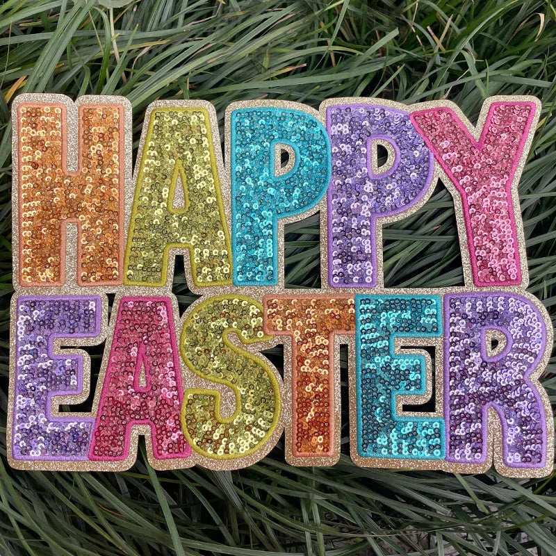Trendy Big Bling Custom Letter Patches Iron on Colorful Happy Easter Sequin Patch for Women Girl Sweatshirt Hoodie Clothing